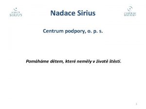 Nadace Sirius Centrum podpory o p s Pomhme