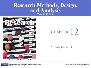 Research Methods Design and Analysis Twelfth Edition CHAPTER