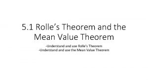 5 1 Rolles Theorem and the Mean Value