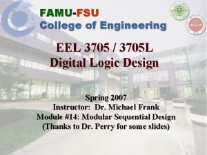 FAMUFSU College of Engineering EEL 3705 3705 L