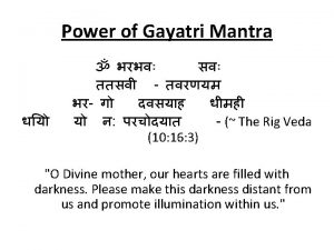 Power of Gayatri Mantra The Rig Veda 10