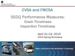 CVSA and FMCSA SSDQ Performance Measures Crash Timeliness