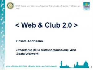 SISD Seminario Istruzione Squadra Distrettuale Faenza 18 Febbraio