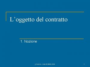 Loggetto del contratto 1 Nozione g la rocca