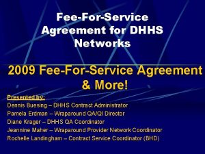 FeeForService Agreement for DHHS Networks 2009 FeeForService Agreement