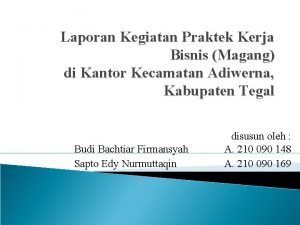 Laporan Kegiatan Praktek Kerja Bisnis Magang di Kantor