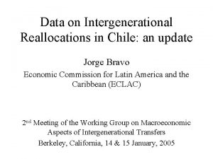 Data on Intergenerational Reallocations in Chile an update