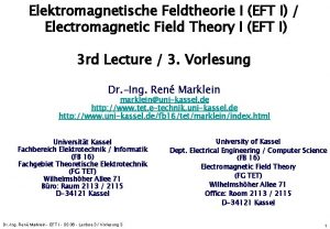 Elektromagnetische Feldtheorie I EFT I Electromagnetic Field Theory