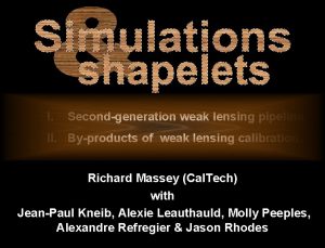 Shapelets shear measurement methods I Secondgeneration weak lensing