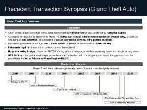 Precedent Transaction Synopsis Grand Theft Auto Grand Theft