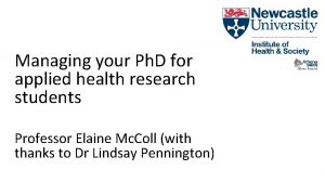 Managing your Ph D for applied health research