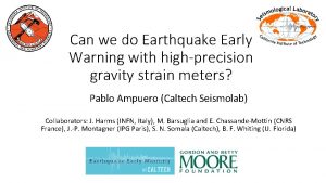 Can we do Earthquake Early Warning with highprecision