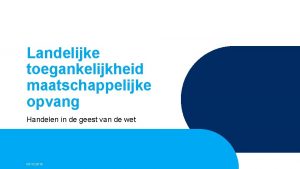 Landelijke toegankelijkheid maatschappelijke opvang Handelen in de geest