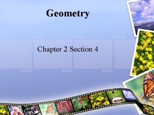 Geometry Chapter 2 Section 4 StandardsObjectives Standard 3