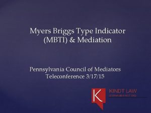 Myers Briggs Type Indicator MBTI Mediation Pennsylvania Council