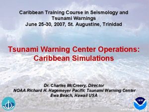 Caribbean Training Course in Seismology and Tsunami Warnings