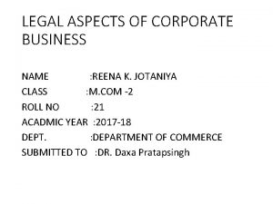 LEGAL ASPECTS OF CORPORATE BUSINESS NAME REENA K