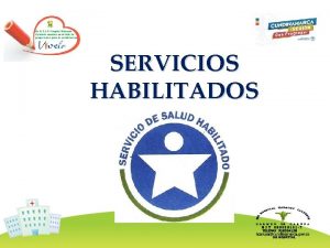 SERVICIOS HABILITADOS ETAPA I PRODUCCION AO 2016 Para