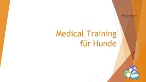 Medical Training fr Hunde Vereinbarung Zwischen Hund Mensch