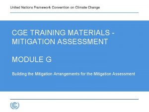 CGE TRAINING MATERIALS MITIGATION ASSESSMENT MODULE G Building