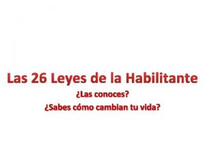 Las 26 Leyes de la Habilitante Las conoces