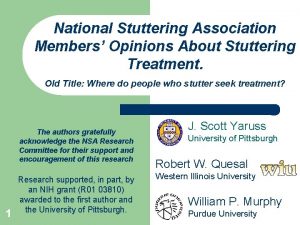 National Stuttering Association Members Opinions About Stuttering Treatment