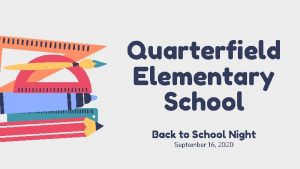 Quarterfield Elementary School Back to School Night September