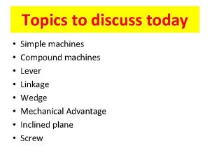 Examples of compound machines