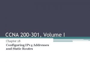CCNA 200 301 Volume I Chapter 18 Configuring