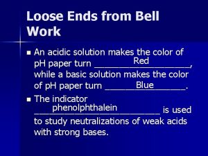 Loose Ends from Bell Work n n An