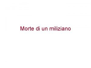 Morte di un miliziano