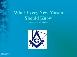 What Every New Mason Should Know A guide