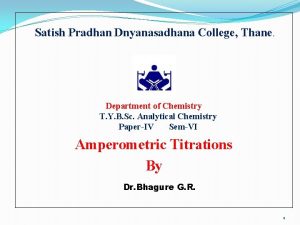 Satish Pradhan Dnyanasadhana College Thane Department of Chemistry