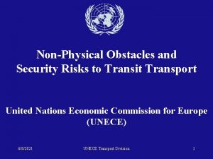 NonPhysical Obstacles and Security Risks to Transit Transport
