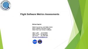 Flight Software Metrics Assessments Flight Software Verification Metrics