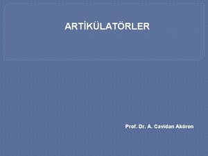 ARTKLATRLER Prof Dr A Cavidan Akren Kondil analoglar