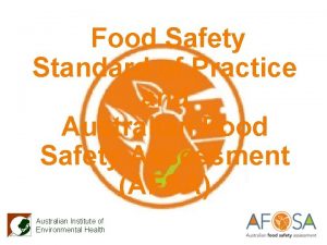 Food Safety Standard of Practice and Australian Food