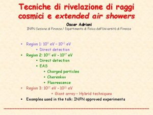 Tecniche di rivelazione cosmici e extended air di