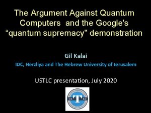 The Argument Against Quantum Computers and the Googles