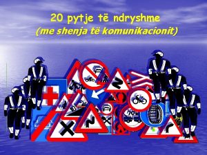 20 pytje t ndryshme me shenja t komunikacionit