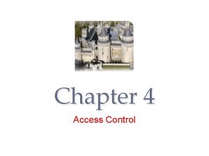 Is the traditional method of implementing access control