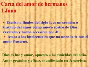 Carta del amor de hermanos 1 Juan Escrito