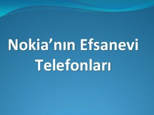 Nokia n serisi telefonlar