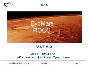ROCC Exo Mars ROCC ESWT 10 ALTEC Inputs