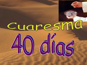 1 Domingo de Cuaresma La 1 Lectura habla