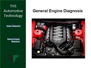 General engine diagnosis