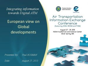 Integrating information towards Digital ATM European view on