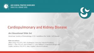 Cardiopulmonary and Kidney Disease An Educational Slide Set