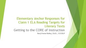 Elementary Anchor Responses for Claim 1 ELA Reading