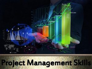 Project Management Skills Course Objectives Explain What is